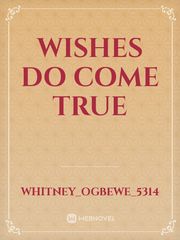 wishes do come true Book