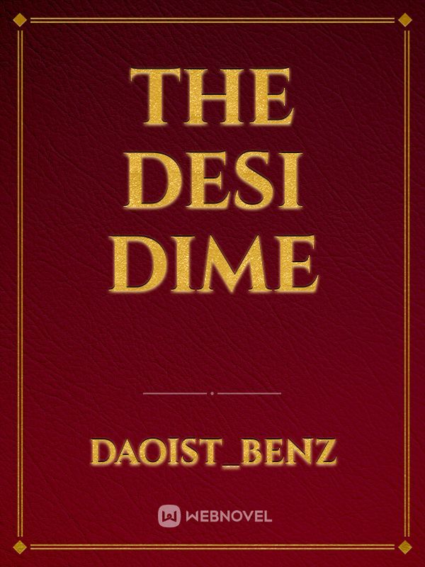 The Desi Dime