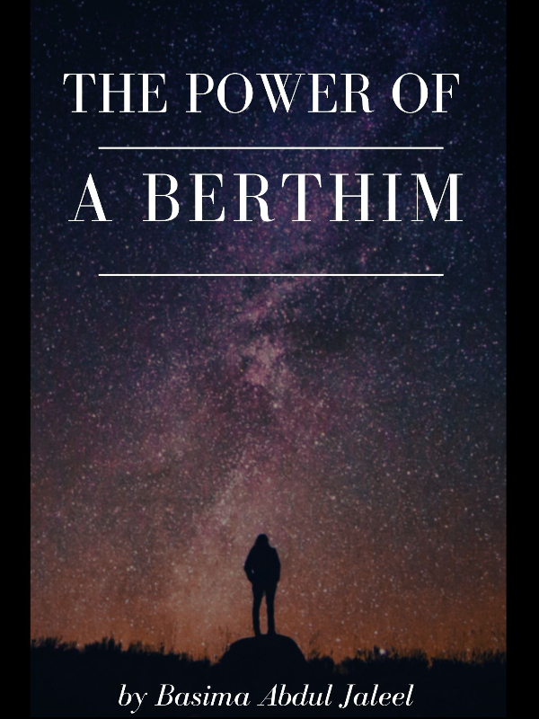 THE POWER OF A BERTHIM