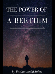 THE POWER OF A BERTHIM Book