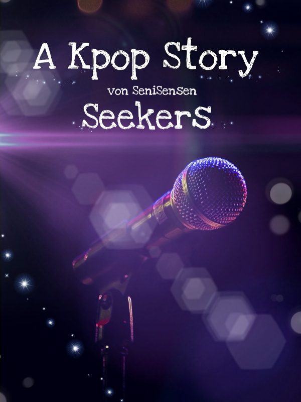 A Kpop Story - Seekers (GERMAN)