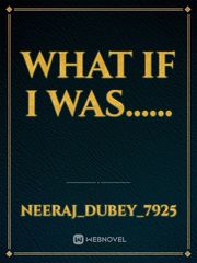 What if I was...... Book