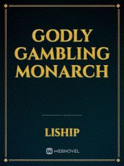 Godly Gambling Monarch Book