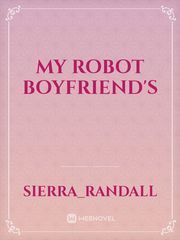 my robot boyfriend's Book