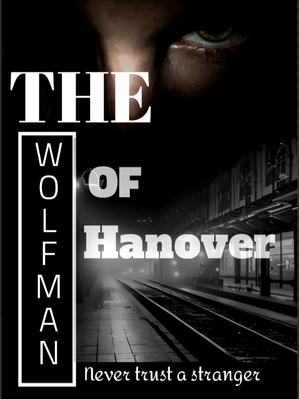 The WolfMan of Hanover