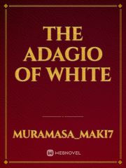 The Adagio of White Book