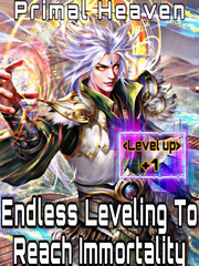 Endless Leveling to Reach immortality Book