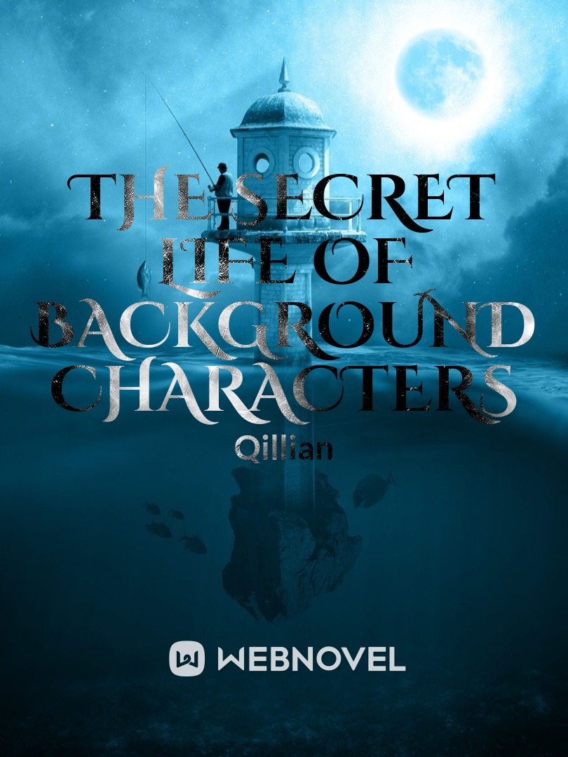 The Secret Life of Background Characters