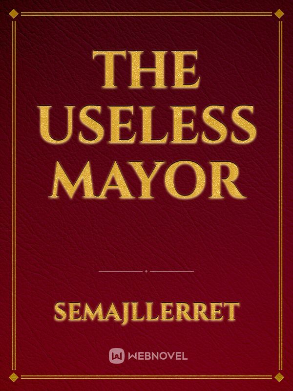 The Useless Mayor Book