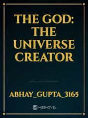 The God: the universe creator Book