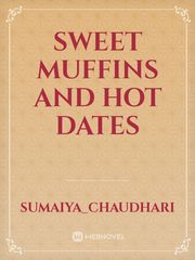 Sweet muffins and hot dates Book