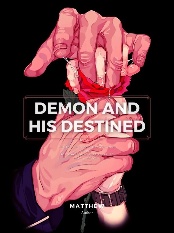 Demon and his Destined (BL)