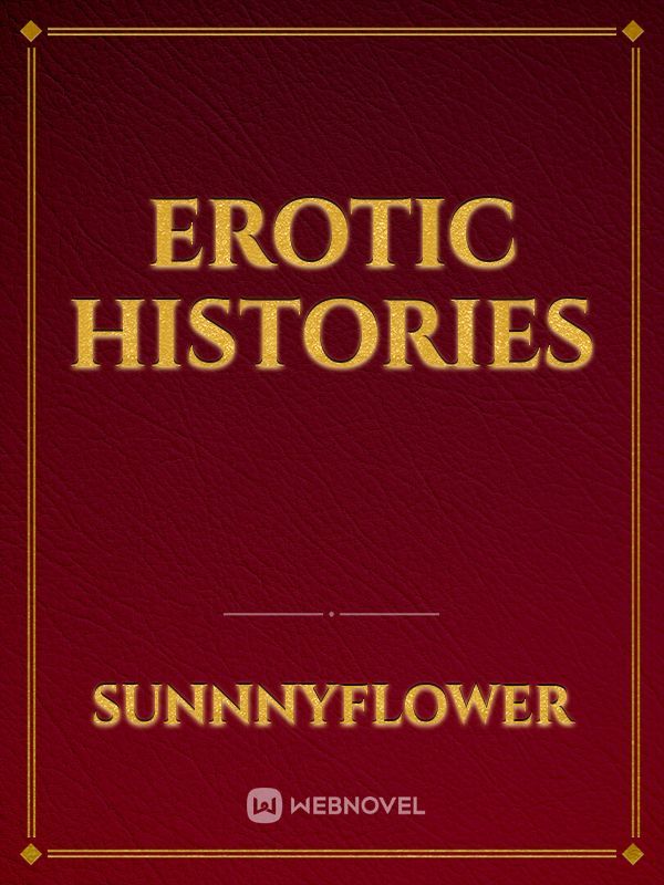 Erotic histories