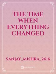 The time when everything changed Book