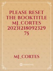 please reset the booktitle Mj_Cortes 20231218092329 75 Book