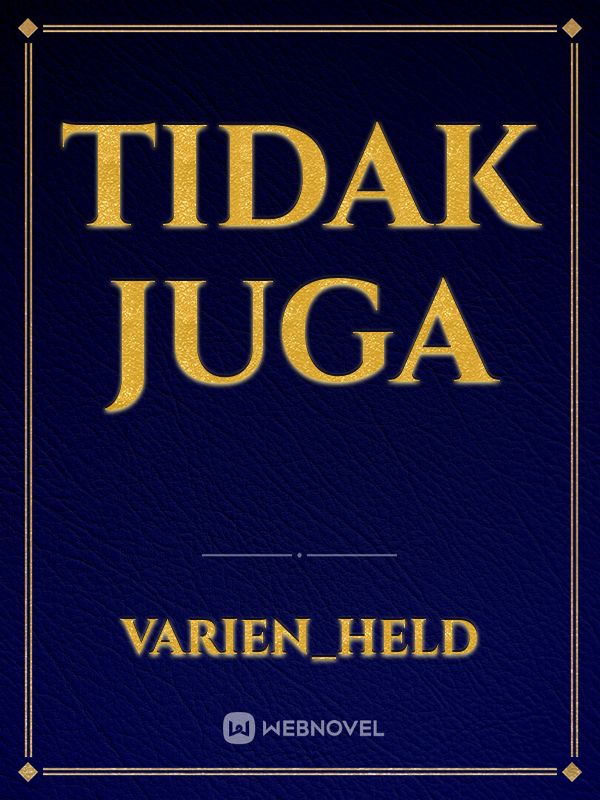 Tidak juga