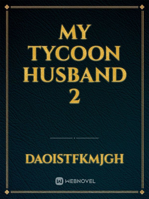 my tycoon husband 2