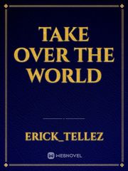 Take over the world Book