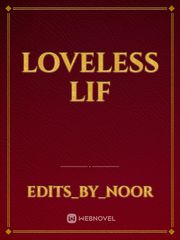 loveless lif Book