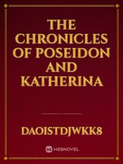 the chronicles of Poseidon and Katherina Book
