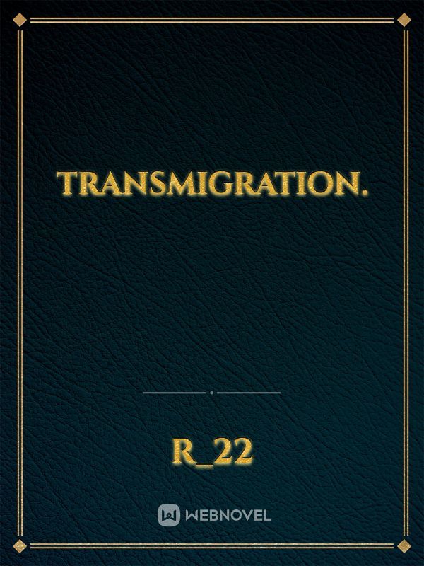 Transmigration. Book