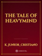 The Tale Of Heavymind Book