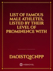 List of famous male athletes, listed by their level of prominence with Book