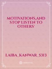Motivations,and stop listen to others' Book