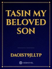 Tasin my beloved son Book