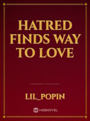 Hatred finds way to love Book