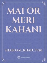 Mai or meri kahani Book