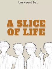 A SLICE OF LIFE (BL) Book
