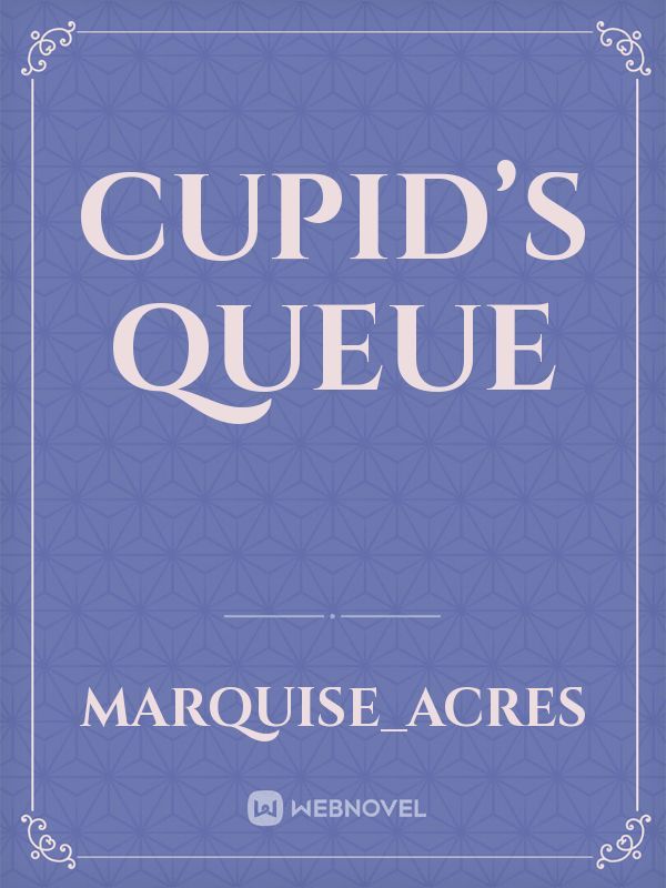 Cupid’s queue Book