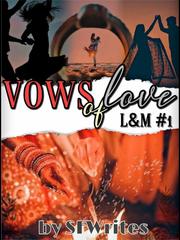 Vows Of Love (L&M #1) Book