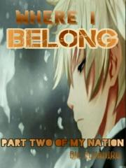 Where I Belong (Sequel of My Nation) Book