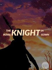 The Royal Knight In Gown Book