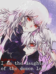 I am the Daughter of the Demon Lord Book