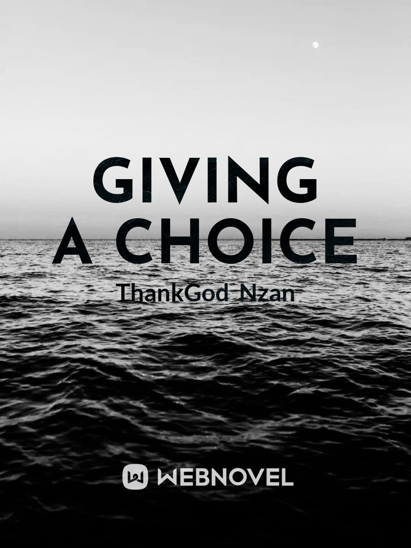 Giving a choice