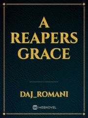A REAPERS GRACE Book