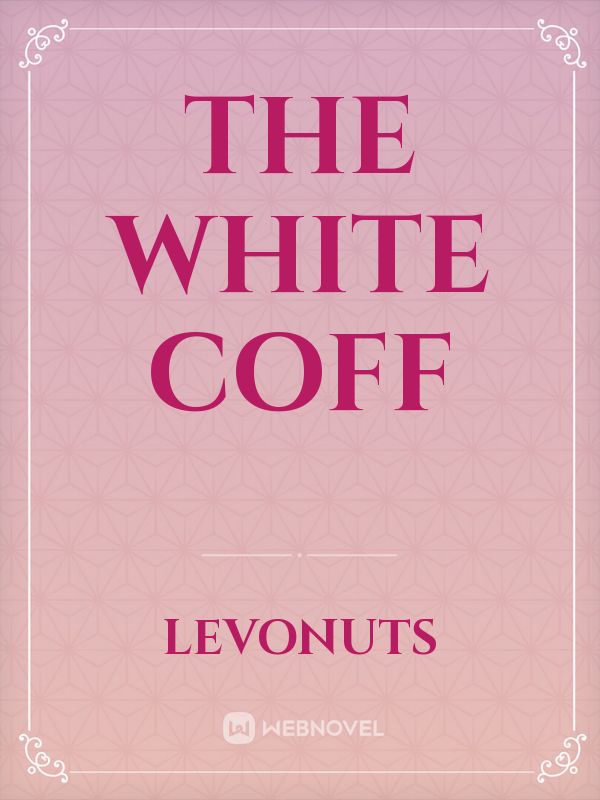 The White Coff