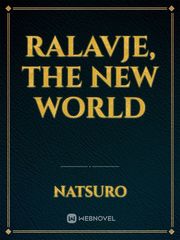 Ralavje, The new World Book