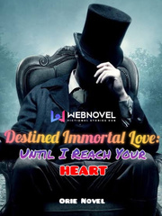 Destined Immortal Love: Until I Reach Your Heart Book