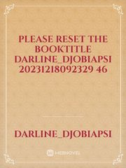 please reset the booktitle darline_Djobiapsi 20231218092329 46 Book