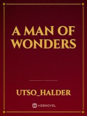 A MAN OF WONDERS Book