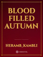 Blood Filled Autumn Book
