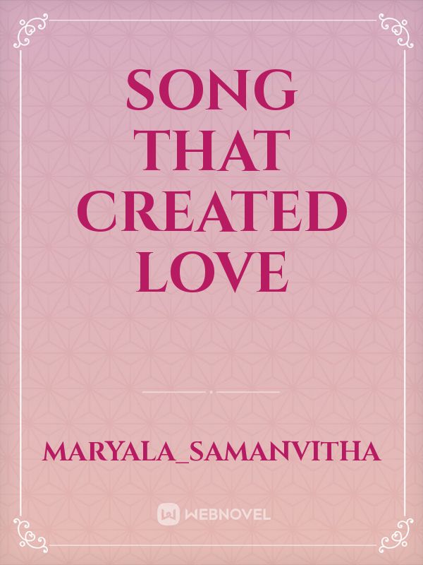 Song that created love Book