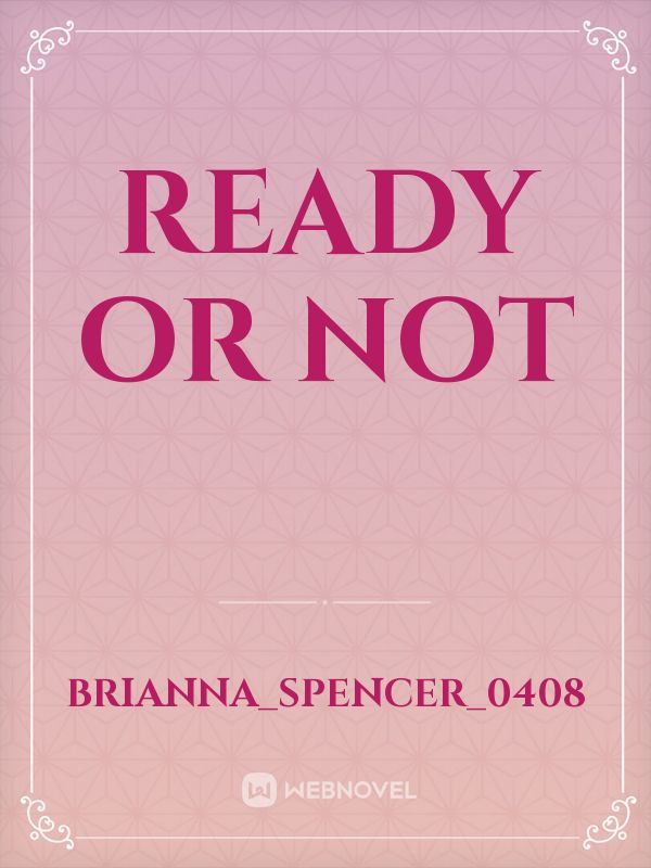 Ready or not Book