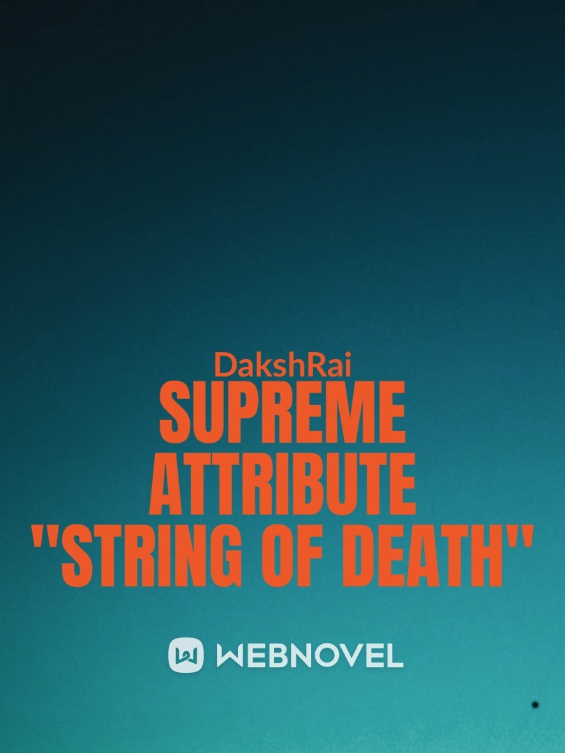 Supreme Attribute "String Of Death"