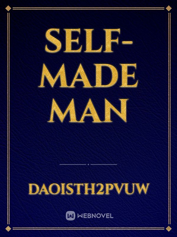 Self-made man
