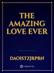 The amazing love ever Book
